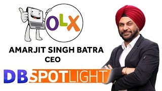 Amarjit Singh Batra - CEO of OLX Speaks on Journey of OLX | Exclusive Interview