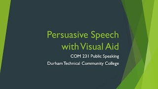 Persuasive Speech with Visual Aid