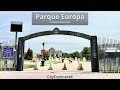 Parque Europa - Torrejón de Ardoz - Madrid - España 2023 4K