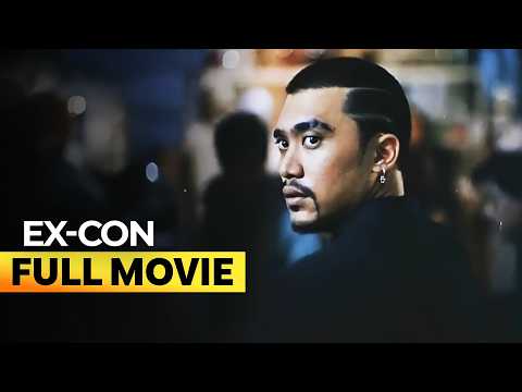 'Ex-con’ FULL MOVIE | Victor Neri, Alex Cortez