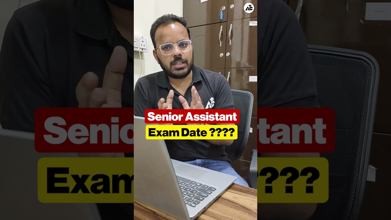 Senior Assistant exam date ????