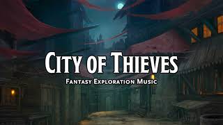 City Of Thieves Ddttrpg Music 1 Hour