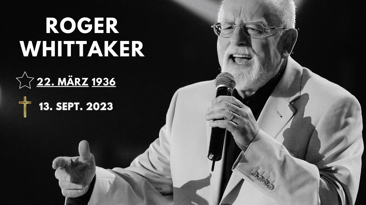 Schlager-Legende Roger Whittaker ist im Alter von 87 Jahren gestorben.
