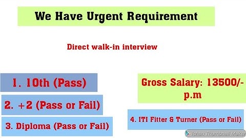 walk-in interview /10th (Pass)+2 -Pass or Fail/Diploma Pass or Fail//ITI Fitter&Turner (Pass or Fail
