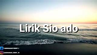 Lirik Sio Ado,ko sa gemar (Jhon Roy Cover_Serbia Mela)