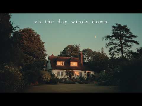 As the day winds down | Piano Playlist
