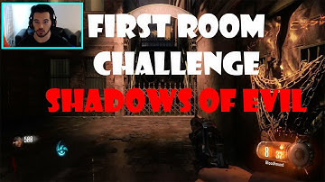 SHADOWS OF EVIL FIRST ROOM CHALLENGE!!!!!