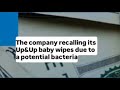 Baby wipes recalled after bacteria detection