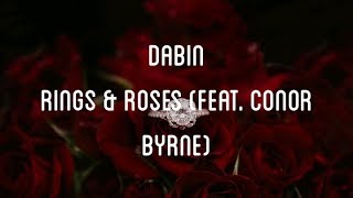 Dabin - Rings & Roses (feat. Conor Byrne)