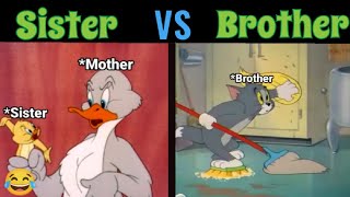 Every Brother and Sister~Tom and Jerry funny meme 😂