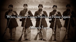 When Johnny Comes Marching Home - Alderon Tyran