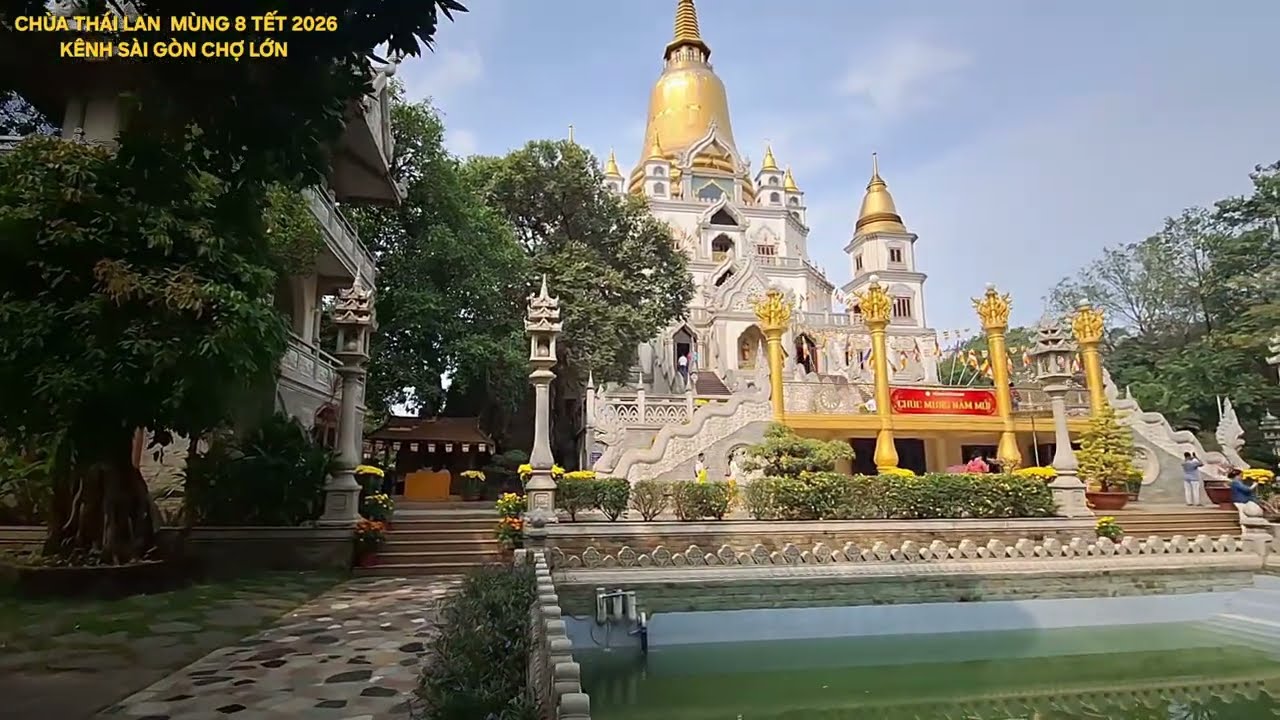 CHÙA THÁI LAN BỬU LONG Q9 - MỒNG 8 TẾT 2026 - cả nhà cho đăng ký kênh cảm ơn  