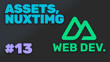 How to use Images & Assets in Nuxt | Full-Stack Web Dev #13
