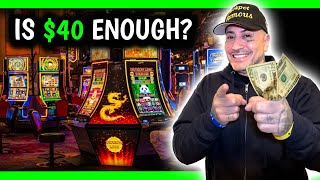 How Much Can I Win Starting With Just $40?