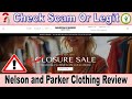 Nelson and Parker Clothing Review 🔥 Legit Online Store or Fashion Scam? BEWARE!