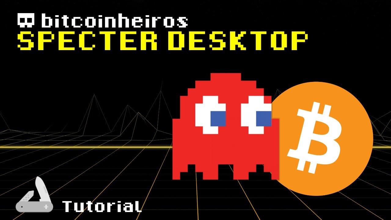 Tutorial da carteira Specter Desktop com Full Node - YouTube