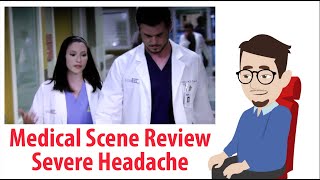 ENT Reviews Grey’s Anatomy Scenes: Headache Due to Sluder’s Neuralgia