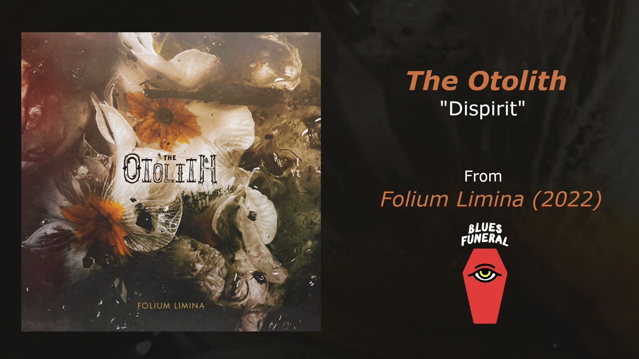 The Otolith - Dispirit (2022)