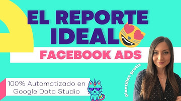 ¿Dónde encontrar plantillas de reporte GRATIS de Google Data Studio para Facebook Ads?