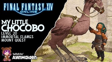 FFXIV - My Little Chocobo (Immortal Flames) (Level 20 Mount Quest)