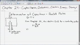 0902 Chapter 24 Capacitance, Dielectrics, Electric Energy Storage Determination of Capacitance Paral