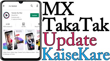 MX TakaTak App Update Kaise Kare | How To Update MX TakaTak App | MX TakaTak App Update Karna Hai |
