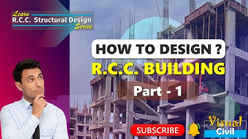 How to design RCC Building ? | Part 1 | Overview | Learn RCC Structural Design Series