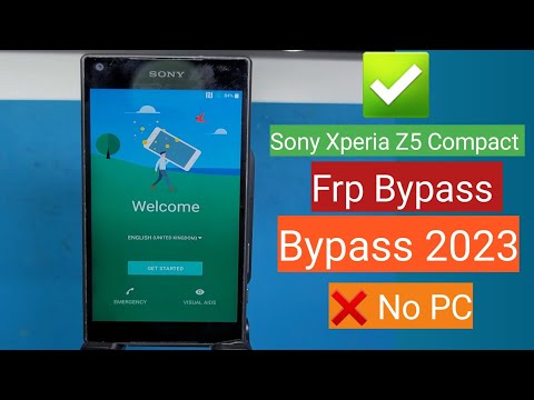 Sony Xperia Z5 Compact Frp Bypass | All Sony Xperia Remove Google Account Without Pc 2023 #frp