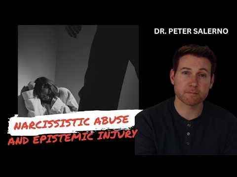 NARCISSISTIC ABUSE AND EPISTEMIC INJURY