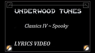 Classics IV ~ Spooky ~ 1967 ~ w/lyrics