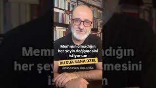 Memnun Olmadığın Her Şeyin Değişmesini Istiyorsan Bu Dua Sana Özel Şahane Anlamı Olan Bir Dua