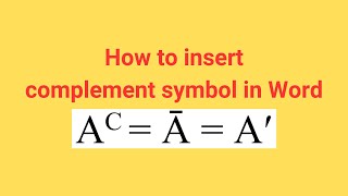 How to insert complement symbol in Word