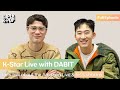 K-Star Live with DABIT. Lets talk about the Amazing Live & his’s charms.