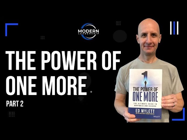 Business Leadership Book Club: The Power of One More | Part 2