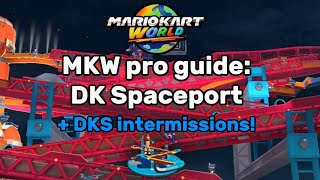 MKW pro guide episode 4: DK Spaceport! #intermissionrevolution