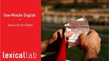 ONE-MINUTE ENGLISH: have a bit of a flutter LEARN WITH LEXICAL LAB