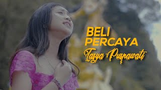 Tasya Puspawati - Beli Percaya