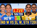 🔴 IND W vs SL W LIVE | 5th T20I | Live Score &amp; Commentary | India Women vs Sri Lanka Women