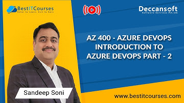 AZ 400 - Azure DevOps | Introduction to Azure DevOps Part - 2