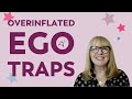 Leadership Coach - Mary Gregory - Overinflated Ego Traps