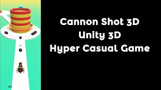 Cannon Shot 3D - Unity Hyper Casual Game Template | Unity 3D Game screenshot 4