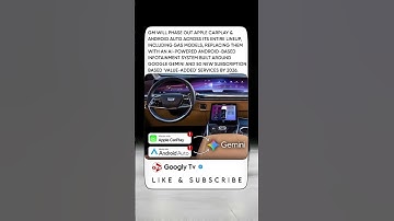 GM REMOVES APPLE CARPLAY AND ANDROID AUTO ON ALL ITS CARS .