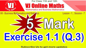 Lesson 1 - Session 7 - 12th Business Maths -  Exercise 1.1 (Q.3) -Matrices and Determinants - SVGHSS