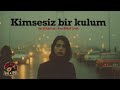 Kimsesiz Bir Kulum Saz Soul Lab Anatolian Music