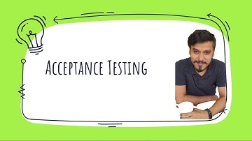 Acceptance Testing in Software Testing