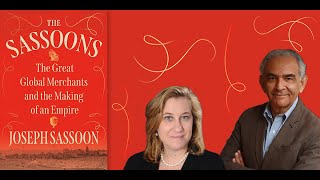 “The Sassoons” Book Talk with Joseph Sassoon and Rebecca Kobrin