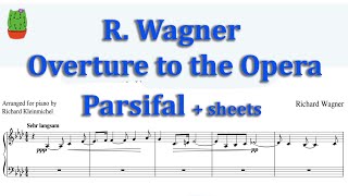 R. Wagner - Overture to the Opera "Parsifal"