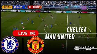 🔴 Chelsea vs Manchester United LIVE | Premier League 25-26 | Full Match (Simulation)