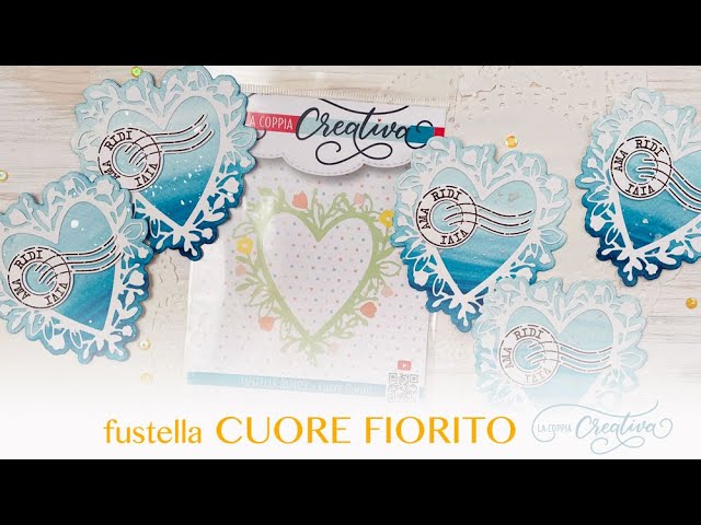 fustella Cuore fiorito - video dimostrativo 