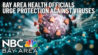 Bay Area Health Officials Urge Protection Against COVID, Flu and RSV